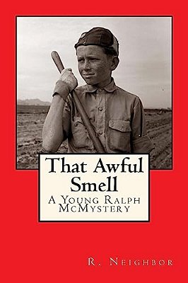 That Awful Smell: A Young Ralph Mcmystery-..