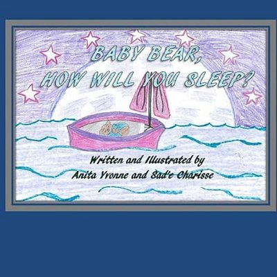 Baby Bear How Will You Sleep?-..
