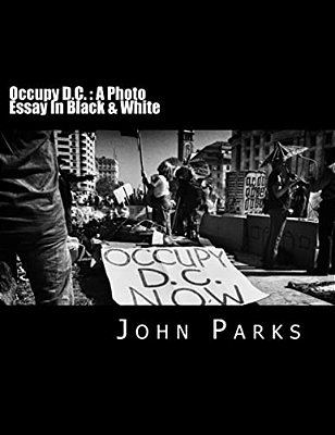 Occupy D. C.: A Photo Essay In Black & White-..