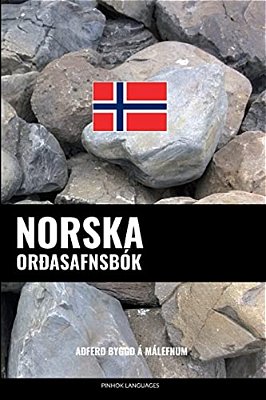 Norska Orðasafnsbók: Aðferð Byggð Á Málefnum-..