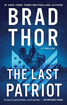 The Last Patriot: A Thriller-..
