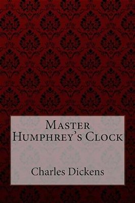 Master Humphrey's Clock Charles Dickens-..