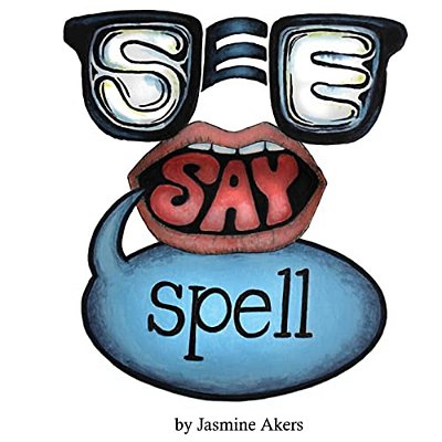 See, Say, Spell-..