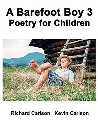 A Barefoot Boy 3: Poetry For Children-..
