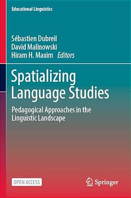 Spatializing Language Studies: Pedagogical Approaches In The Linguistic Landscape-..