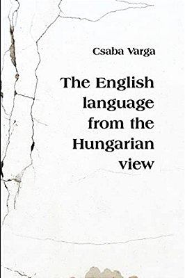 The English Language From The Hungarian View-..