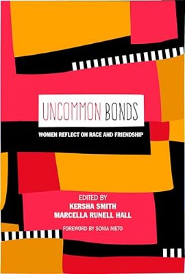 Uncommon Bonds: Women Reflect On Race And Friendship-..