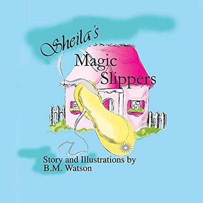 Sheila's Magic Slippers-..