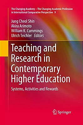 Teaching And Research In Contemporary Higher Education: Systems, Activities And Rewards-..