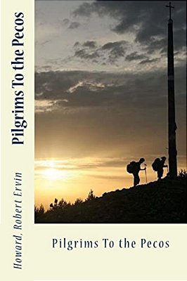 Pilgrims To The Pecos-..