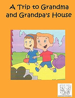A Trip To Grandma And Grandpa's House-..