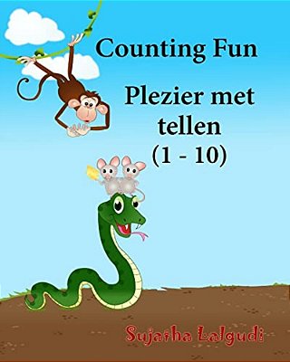 Counting Fun. Plezier Met Tellen: Dutch Kids Book. Dutch Books For Kids. Prentenboek, Children's Picture Book English-Dutch (Bilingual Edition), Dutch-..