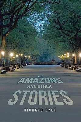 The Amazons And Other Stories-..