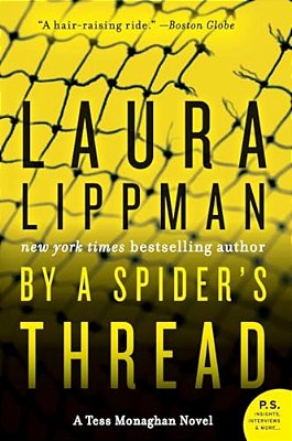 By A Spider's Thread: A Tess Monaghan Novel-..