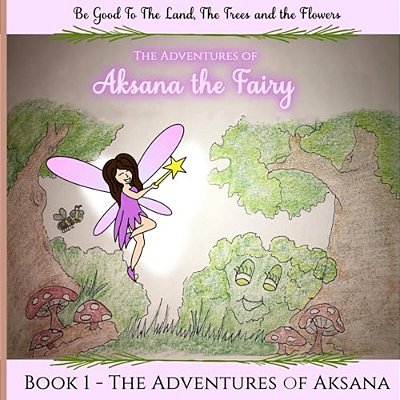 The Adventures Of Aksana The Shy Fairy-..