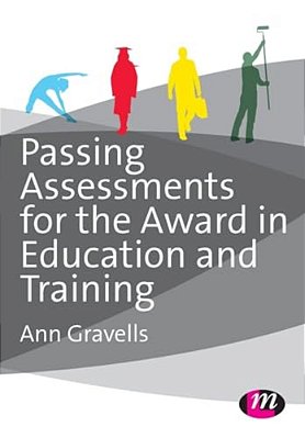 Passing Assessments For The Award In Education And Training-..