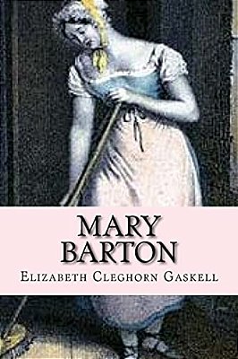 Mary Barton (English Edition)-..