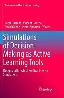 Simulations Of Decision-Making As Active Learning Tools: Design And Effects Of Political Science Simulations-..