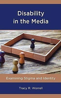 Disability In The Media: Examining Stigma And Identity-..