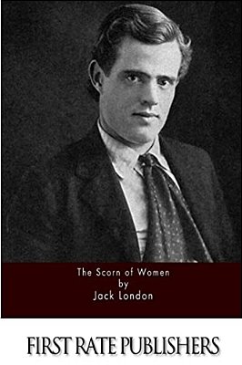 The Scorn Of Women-..