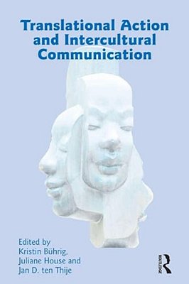Translational Action And Intercultural Communication-..