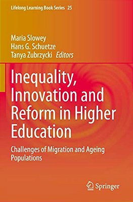 Inequality, Innovation And Reform In Higher Education: Challenges Of Migration And Ageing Populations-..