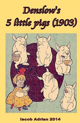 Denslow's 5 Little Pigs (1903)-..
