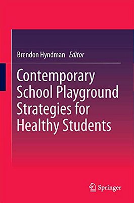 Contemporary School Playground Strategies For Healthy Students-..