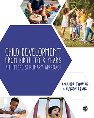 Child Development From Birth To 8 Years: An Interdisciplinary Approach-..