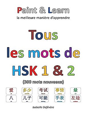 Tous Les Mots De Hsk 1 & 2-..