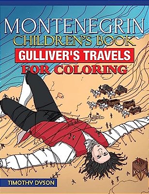 Montenegrin Children's Book: Gulliver's Travels For Coloring-..