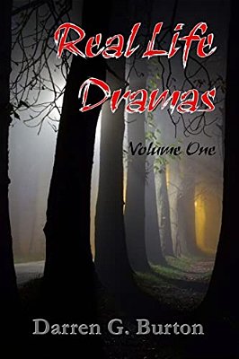 Real Life Dramas: Volume One-..