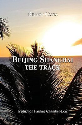 Beijing Shanghai The Track: Commissioner Yan-..
