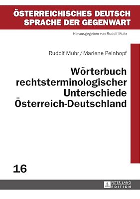 Woerterbuch Rechtsterminologischer Unterschiede Oesterreich-Deutschland-..