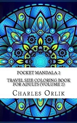 Pocket Mandala 2 - Travel Size Coloring Book For Adults (Volume 2)-..