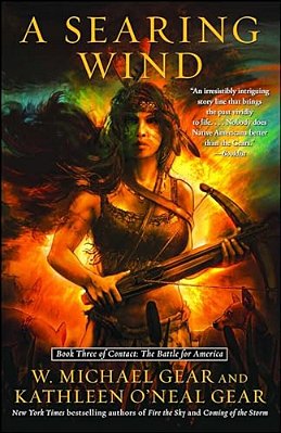 A Searing Wind: Book Three Of Contact: The Battle For America-..