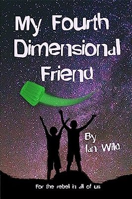 My Fourth Dimensional Friend-..