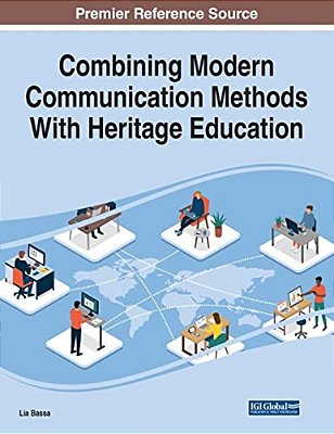 Combining Modern Communication Methods With Heritage Education-..