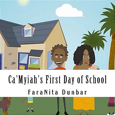 Ca'Myiah's First Day Of School-..