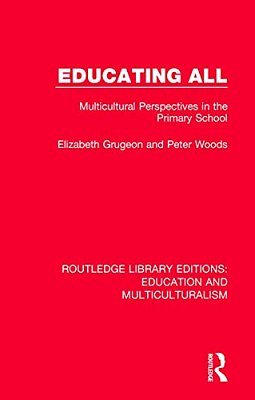 Educating All: Multicultural Perspectives In The Primary School-..
