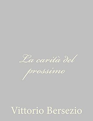 La Carità Del Prossimo-..
