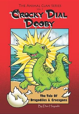 Crocky Dial Dooby: The Tale Of Dragodiles & Crocagons-..