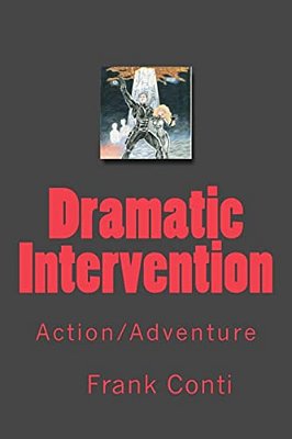 Dramatic Intervention: Action/Adventure-..