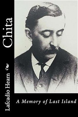 Chita: A Memory Of Last Island-..