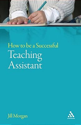How To Be A Successful Teaching Assistant-..