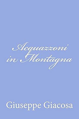 Acquazzoni In Montagna-..