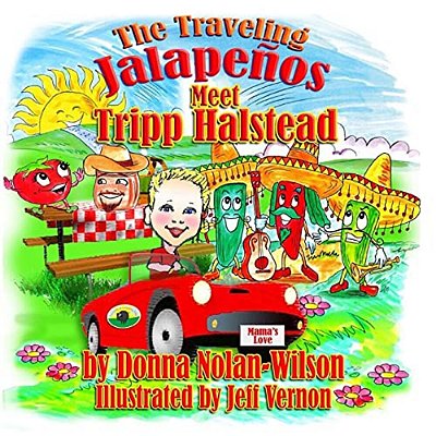 The Traveling Jalapenos Meet Tripp Halstead: The Peppers Meet Tripp Halstead-..