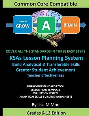 How To Grow A Brain: Cover All The Standards In Three Easy Steps, Superior Lesson Planning, Improve Student Performance, Teacher Effectiven-..
