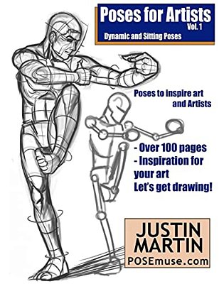 Poses For Artists Volume 1 - Dynamic And Sitting Poses: An Essential Reference For Figure Drawing And The Human Form-..