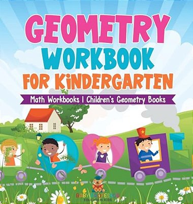 Geometry Workbook For Kindergarten - Math Workbooks Children's Geometry Books-..